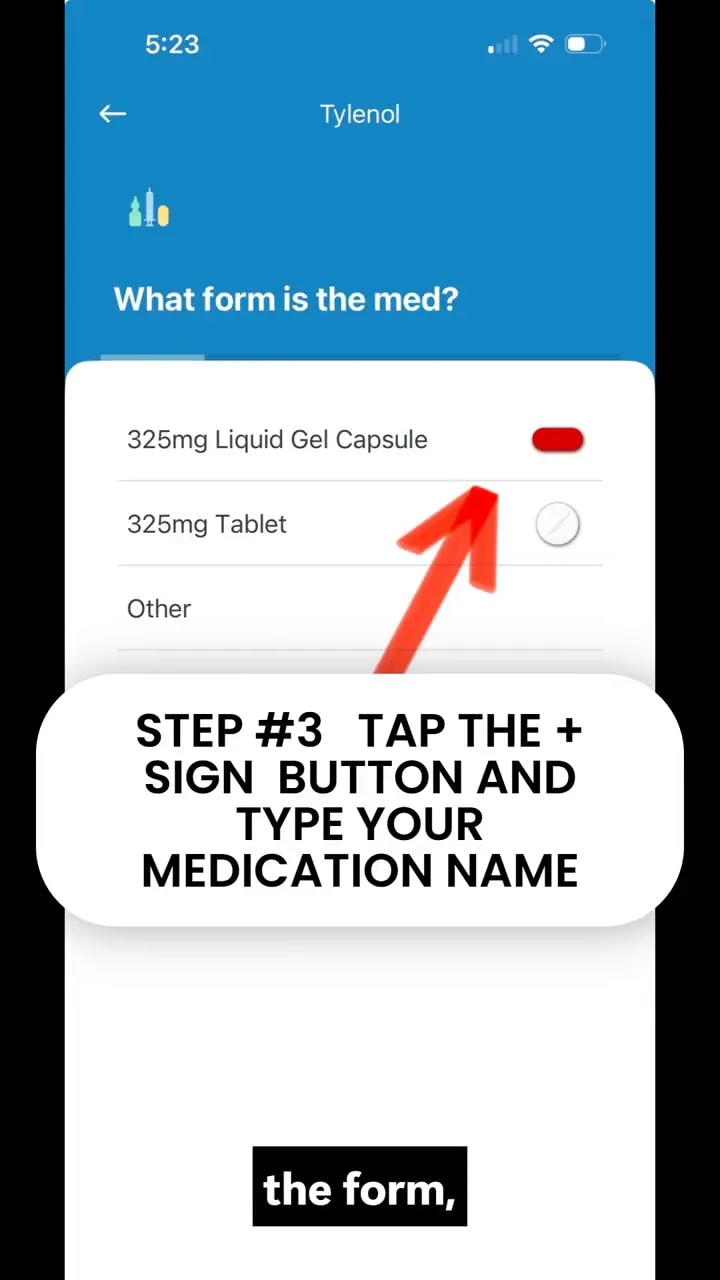 Medication form selection screen showing options such as liquid gel capsule and tablet